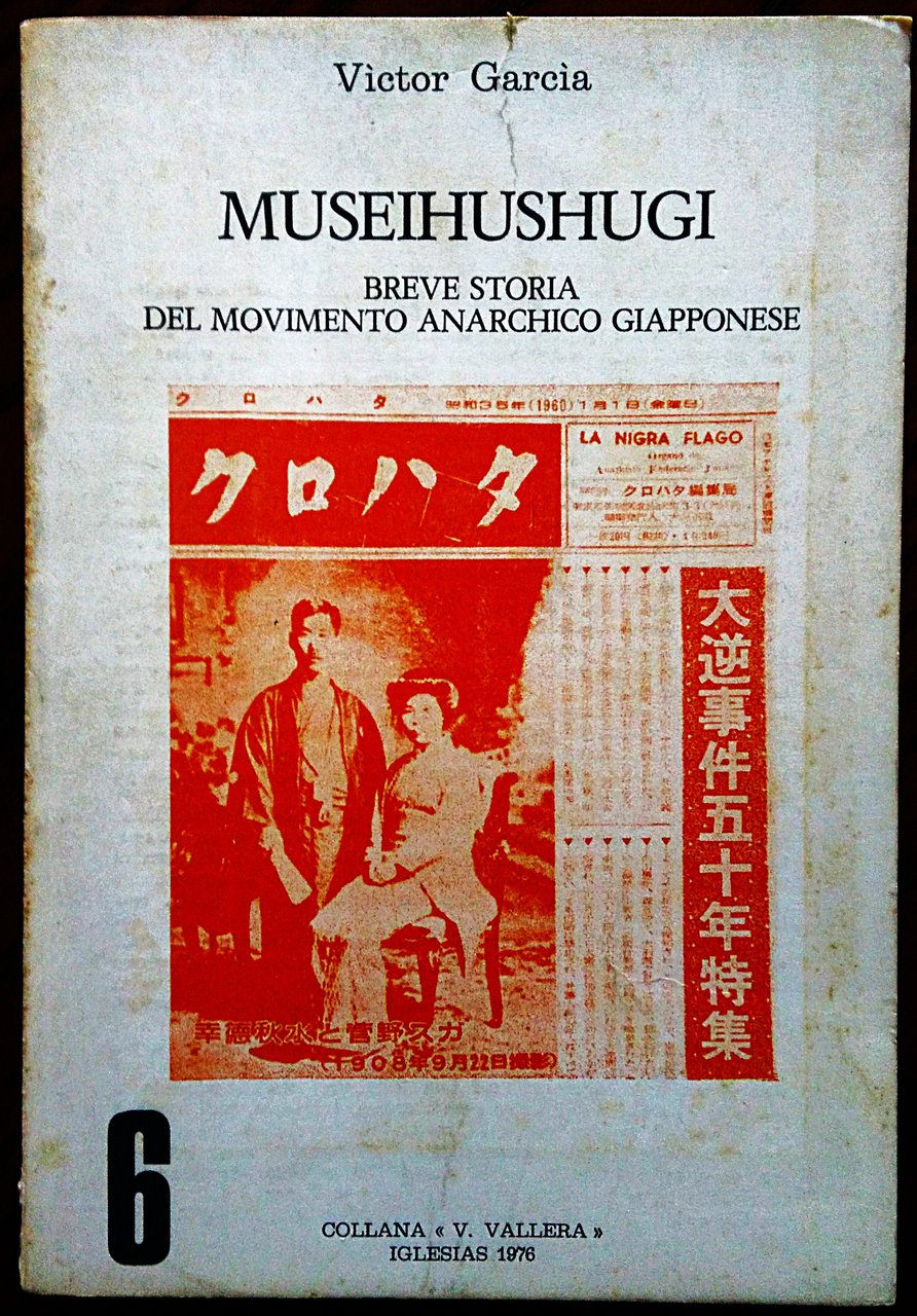 Museihushugi. Breve storia del movimento anarchico giapponese.