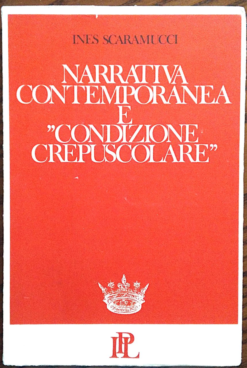 Narrativa contemporanea e "condizione crepuscolare".