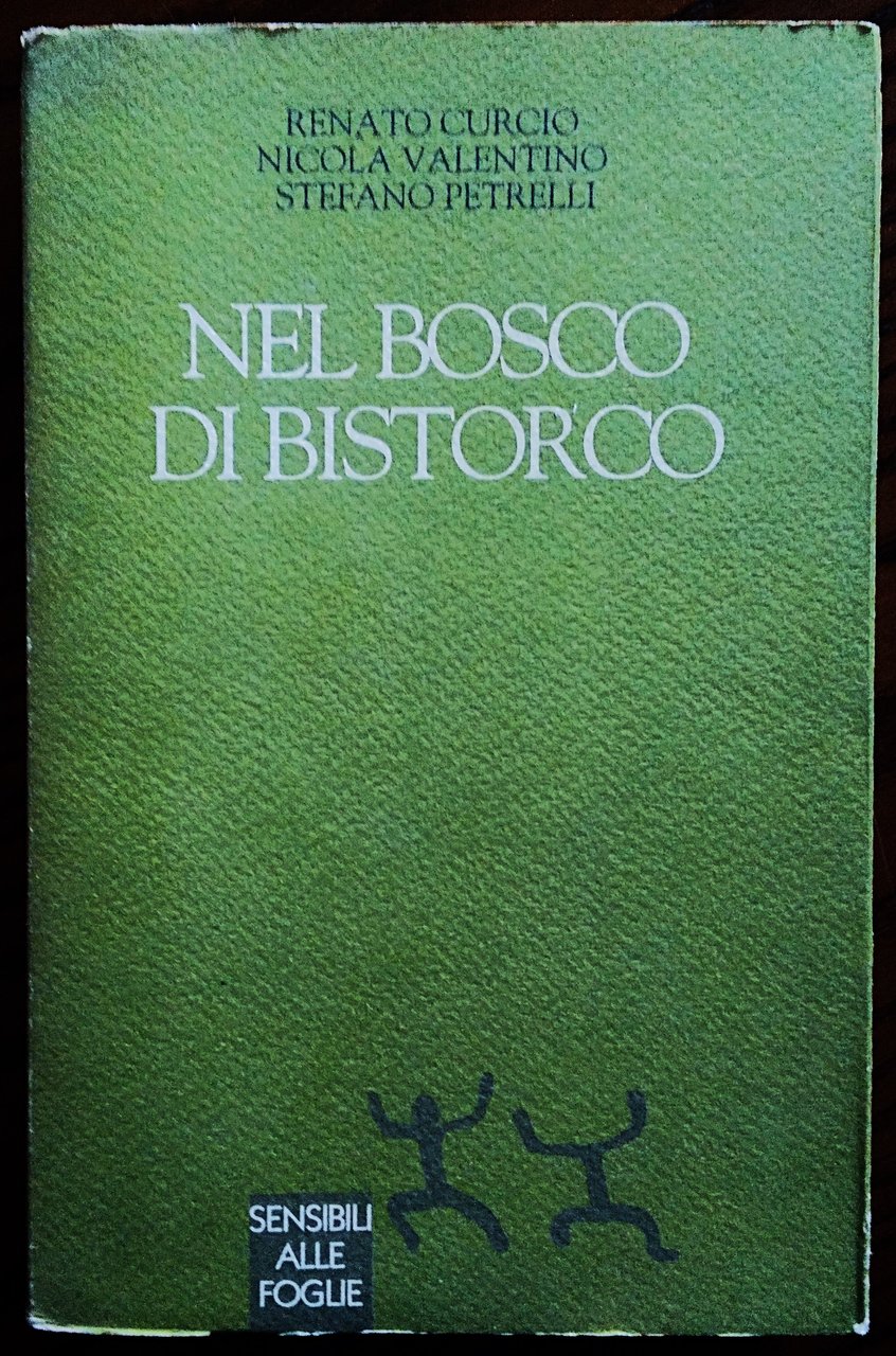 Nel bosco di Bistorco.