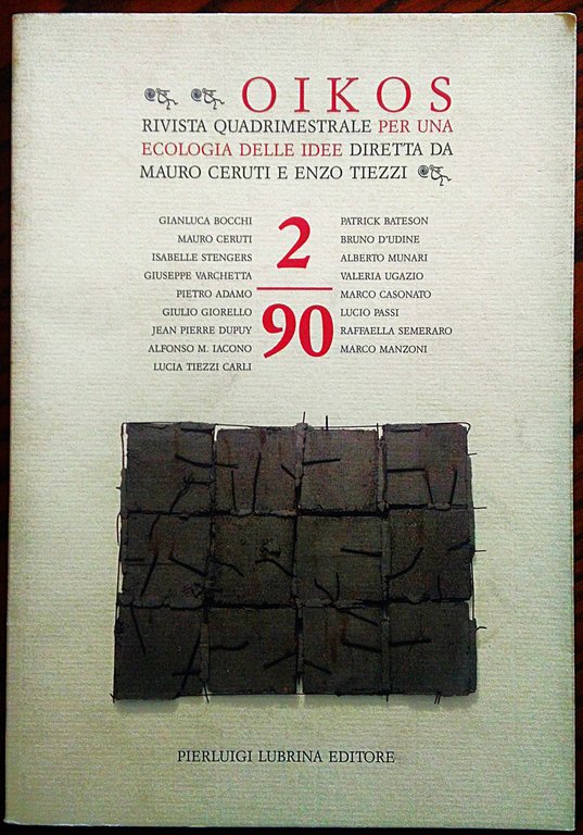 OIKOS. Rivista quadrimestrale per una ecologia delle idee diretta da …