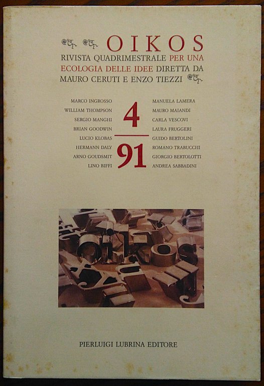 OIKOS. Rivista quadrimestrale per una ecologia delle idee diretta da …