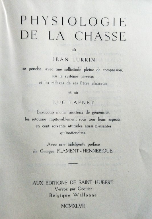 Physiologie de la chasse. Avec un préface de Georges Flament-Henenbique …