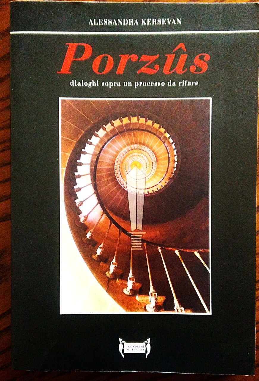 Porzus. Dialoghi sopra un processo da rifare.