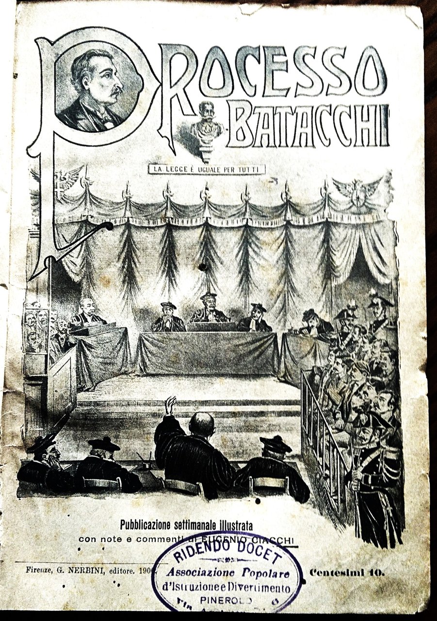 Processo Batacchi. Pubblicazione settimanale illustrata con note e commenti di …