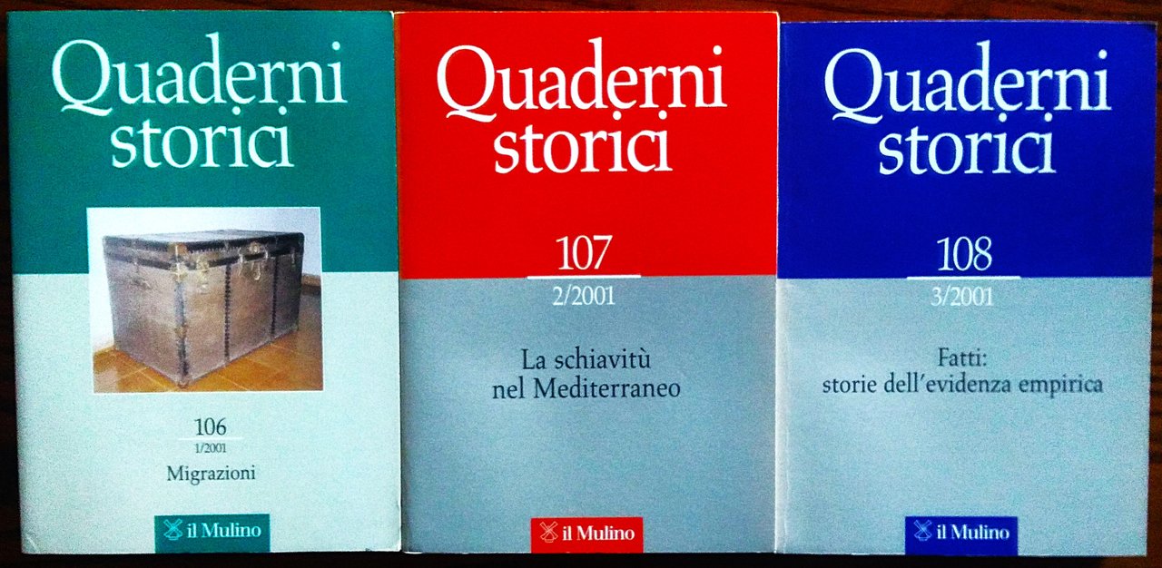 Quaderni Storici. Quadrimestrale. Direttore responsabile Alberto Caracciolo. Anno XXXVI, 2001. …