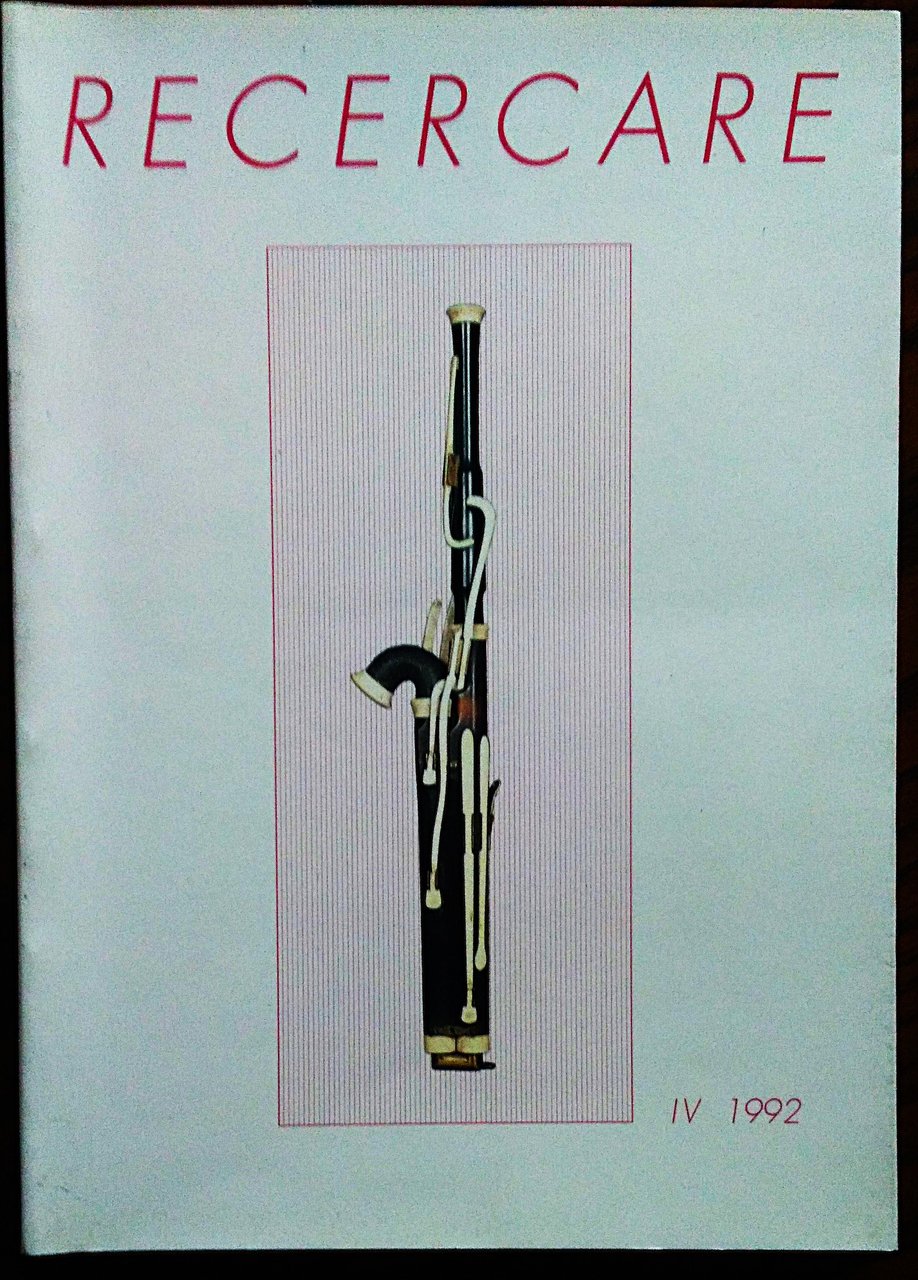 Recercare. Rivista per lo studio e la pratica della musica …