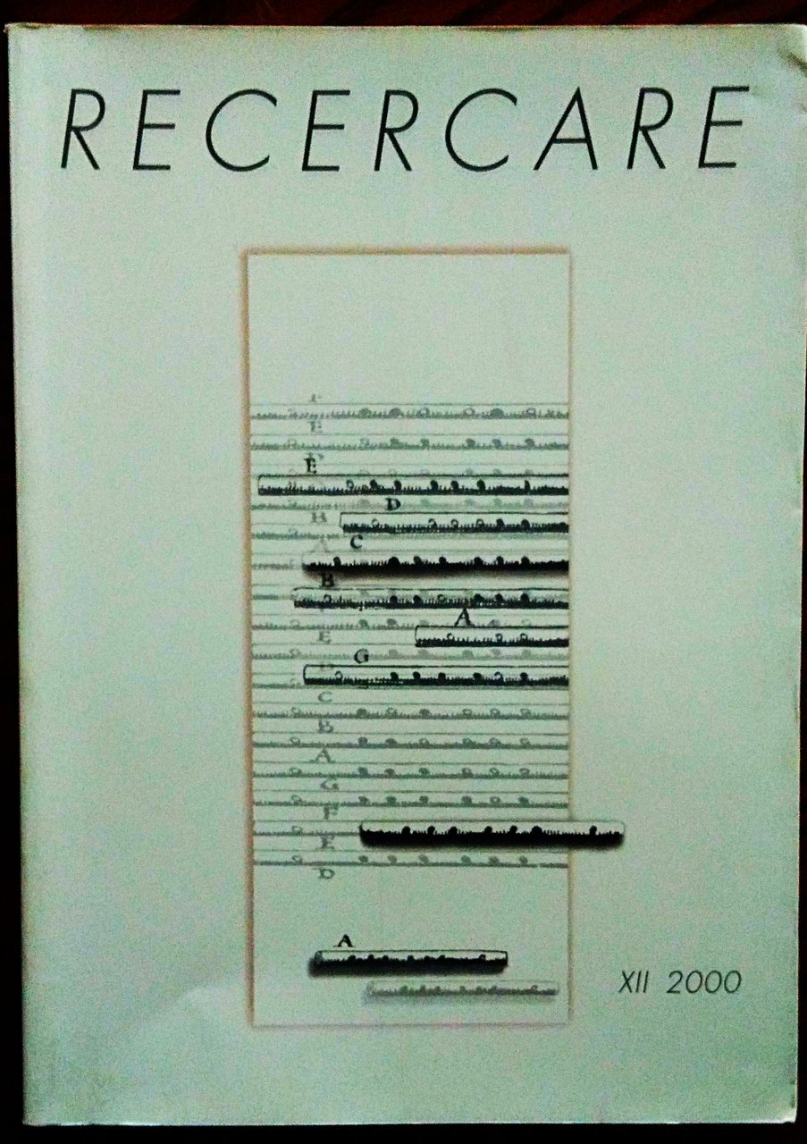 Recercare. Rivista per lo studio e la pratica della musica …