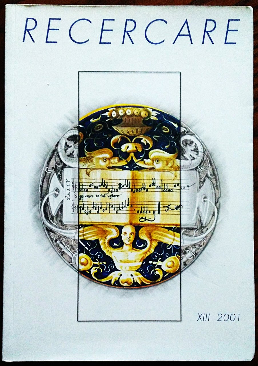 Recercare. Rivista per lo studio e la pratica della musica …