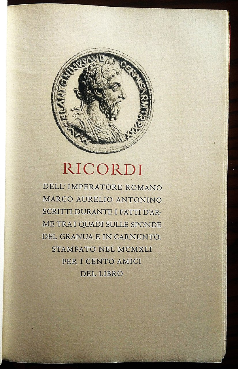 Ricordi dell'imperatore romano Marco Aurelio Antonino scritti durante i fatti …