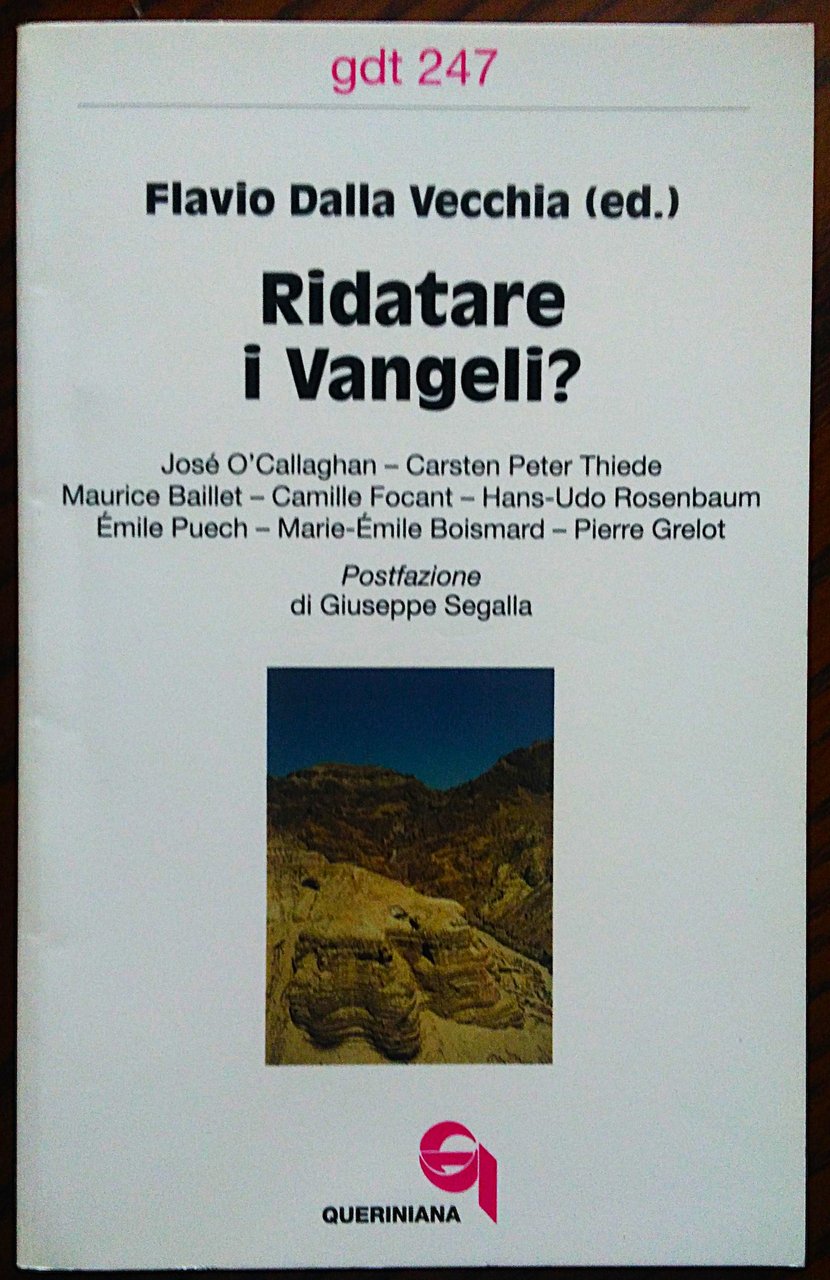 Ridatare i vangeli?. Flavio Dalla Vecchia (ed.). Postfazione di Giuseppe …