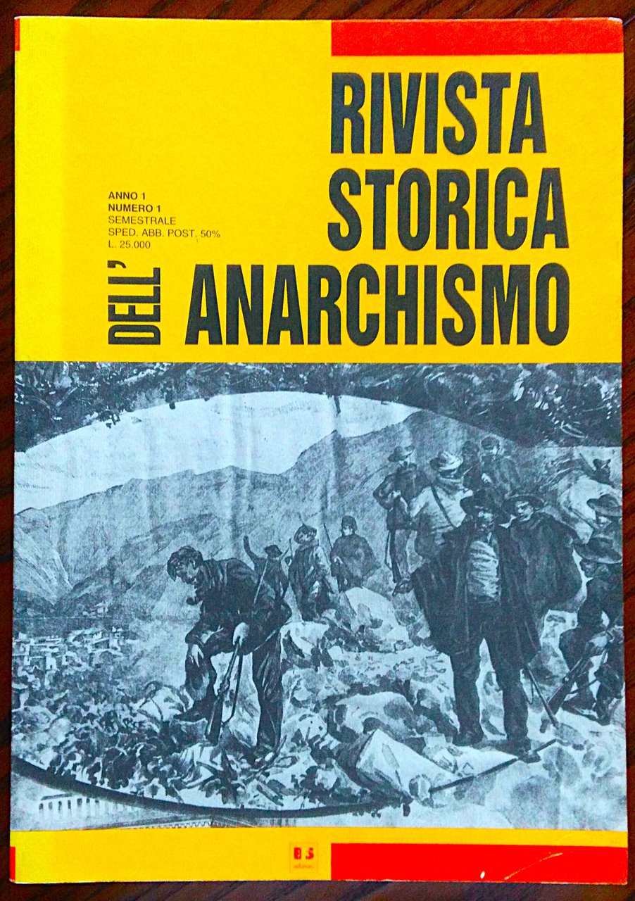 Rivista storica dell'anarchismo. Anno 1 numero 1 Gennaio giugno 1994