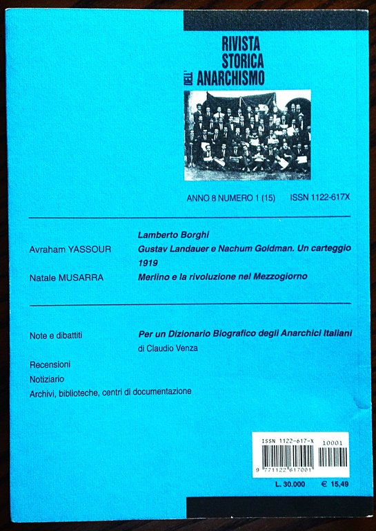 Rivista storica dell'anarchismo. Anno 8 numero 1 Gennaio-Giugno 2001.
