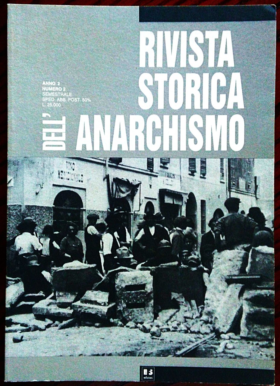 Rivista storica dell'anarchismo. Anno 2 numero 2 Luglio dicembre 1995.