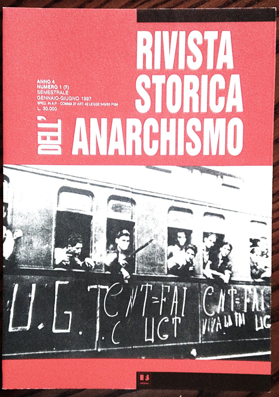 Rivista storica dell'anarchismo. Anno 4 numero 1 Gennaio-Giugno 1997.