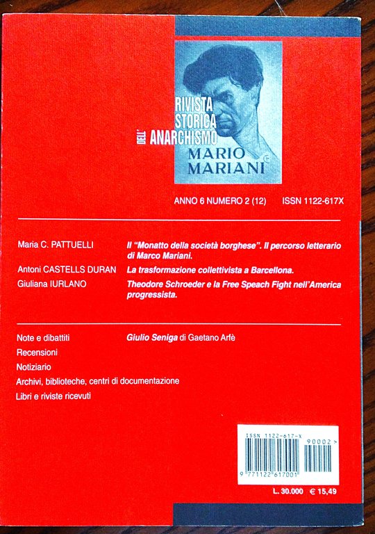 Rivista storica dell'anarchismo. Anno 6 numero 2 Luglio dicembre 1999.