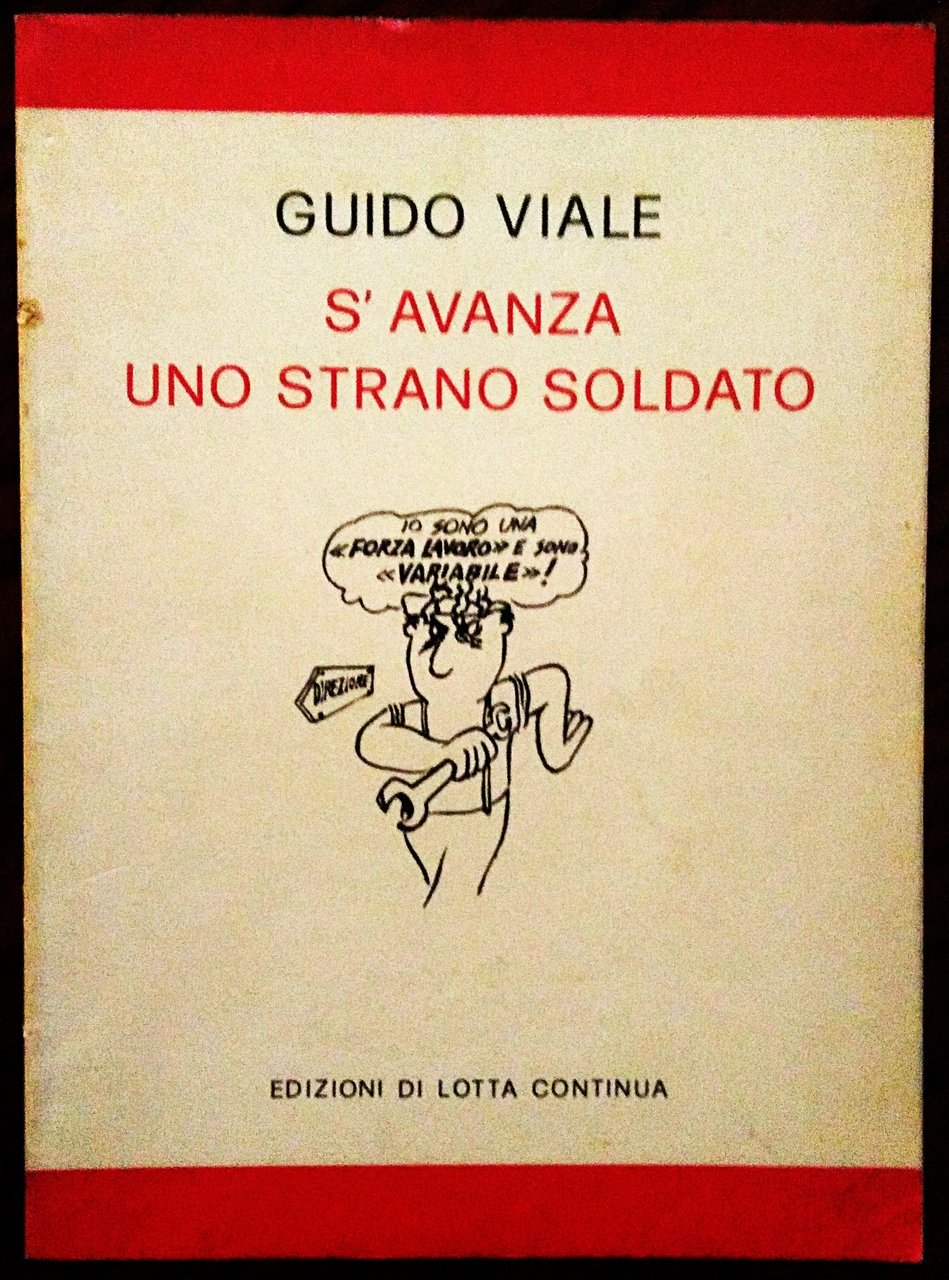 S'avanza uno strano soldato. Introduzione di Lisa Foa.