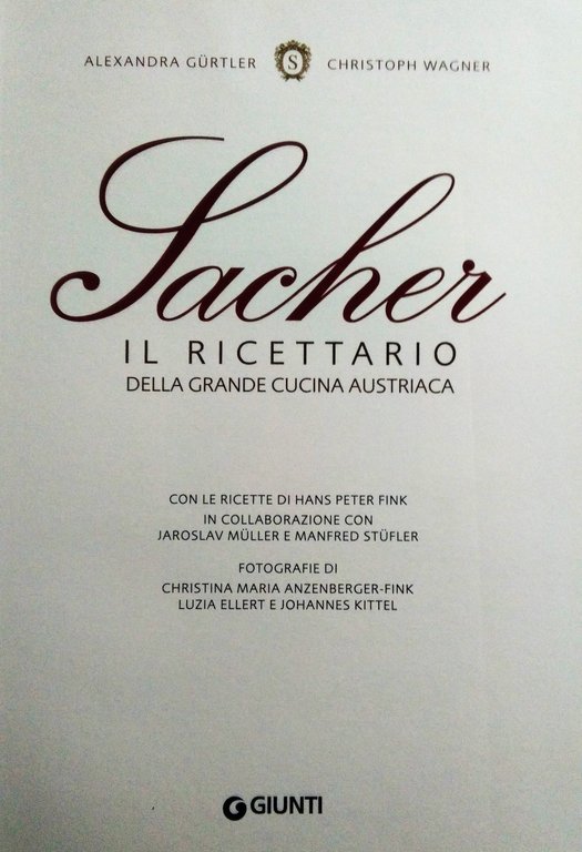 Sacher. Il ricettario della grande cucina austriaca.