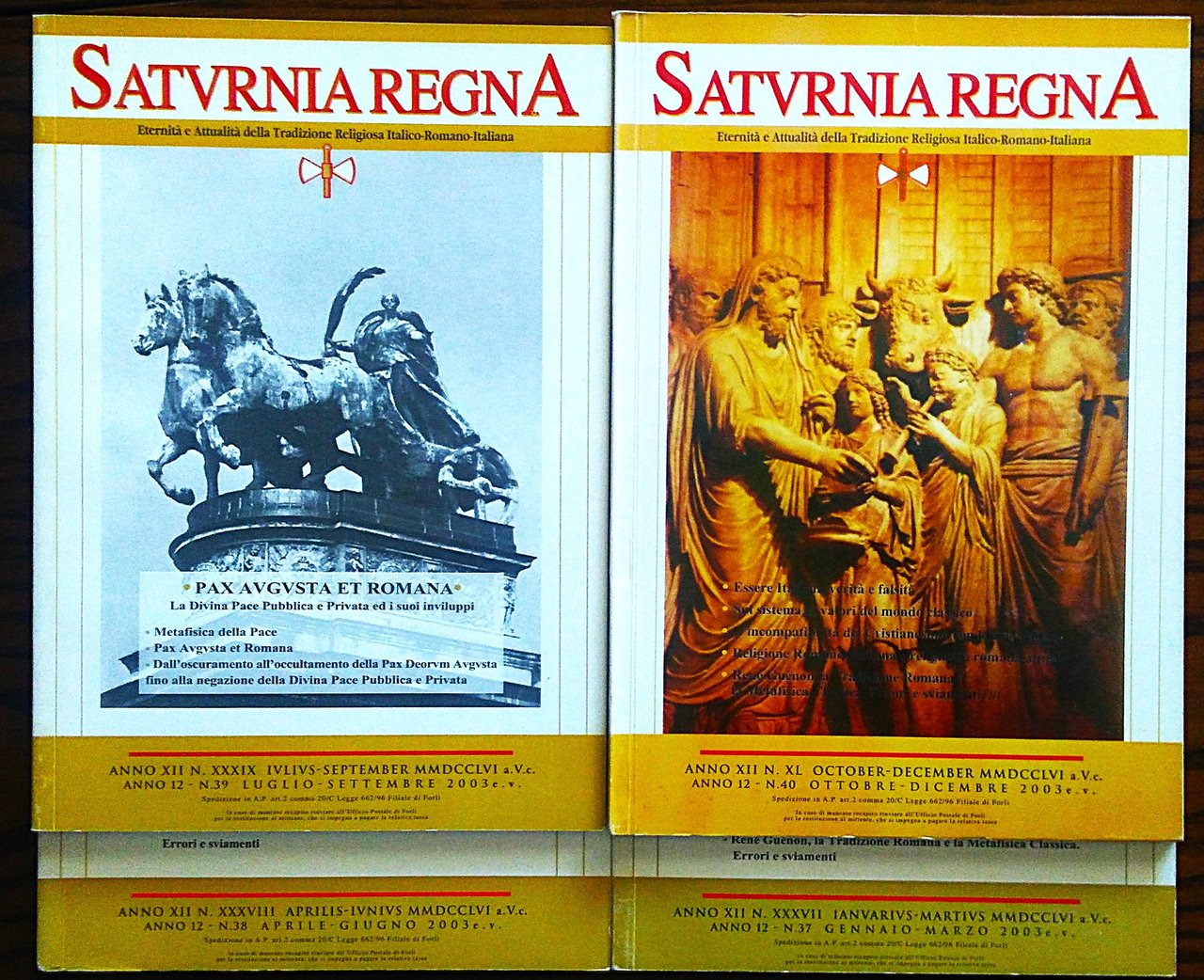 Saturnia Regna. Eternità e Attualità della Tradizione Religiosa Italico-Romano-Italiana. Periodico … | Immagine principale