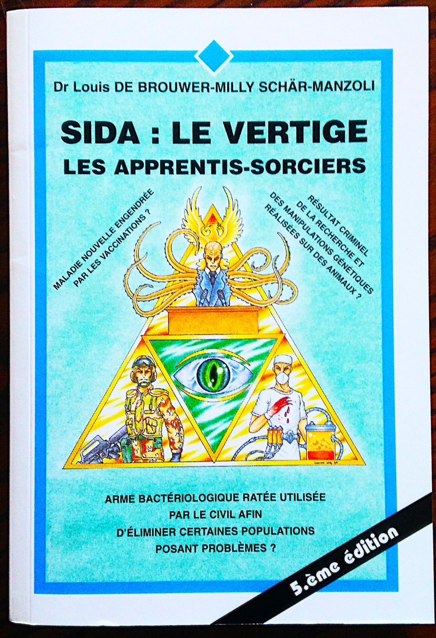 SIDA Le Vertige. Les apprentis-sorciers.