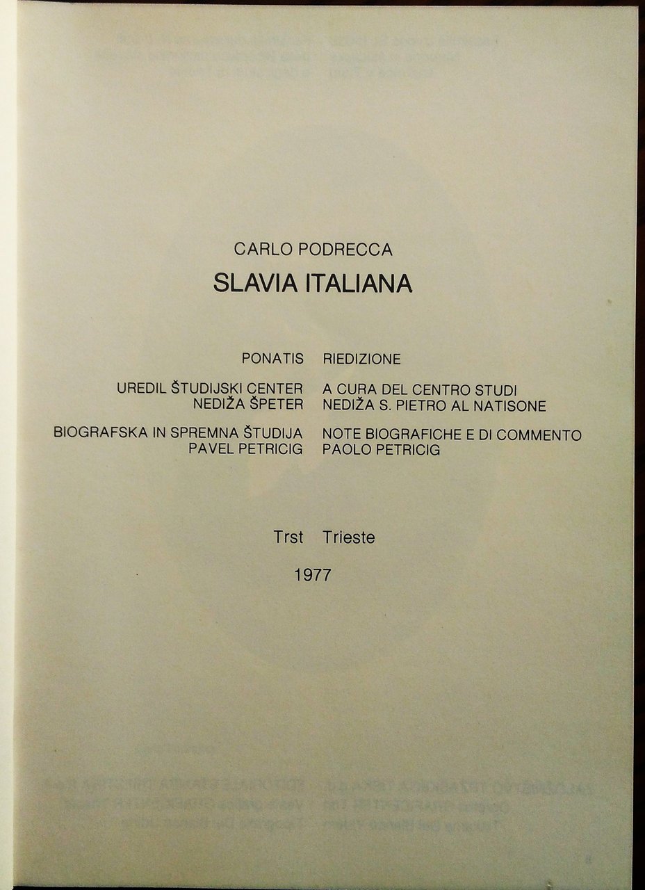 Slavia Italiana. Riedizione a cura del Centro Studi Nediza S. …