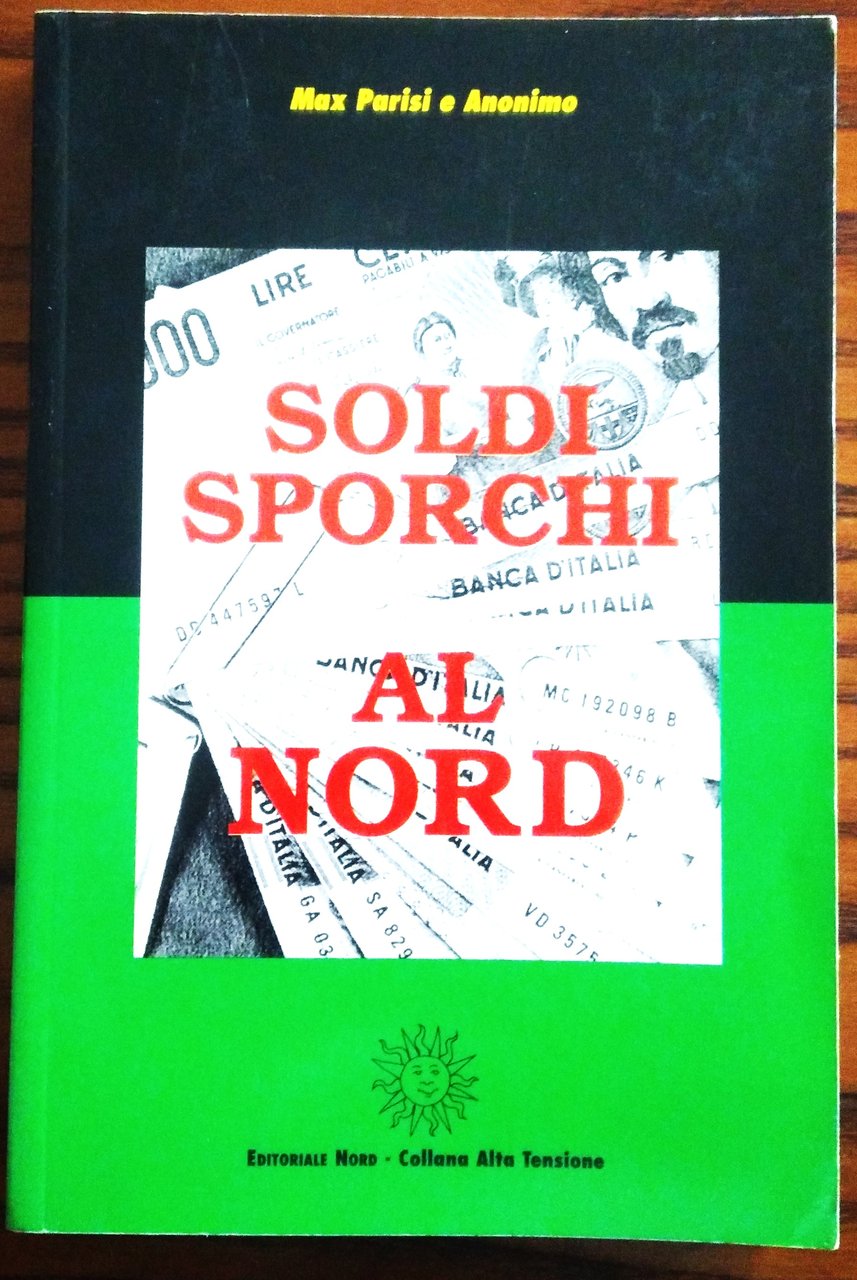 Soldi sporchi al Nord