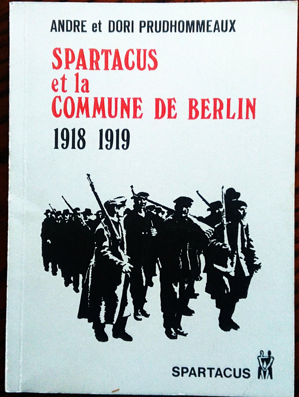 Spartacus et la Commune de Berlin, 1918-1919. Le Congrès de …