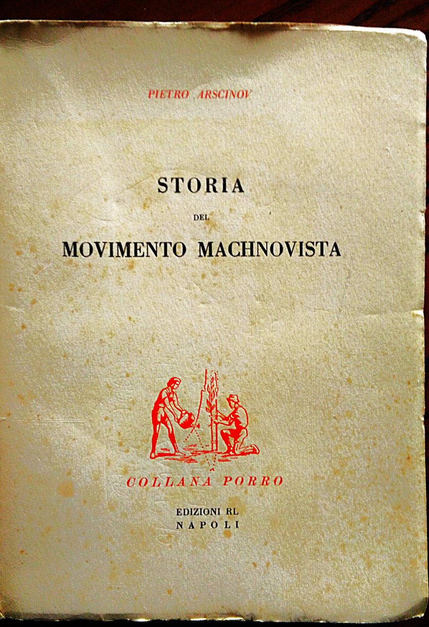 Storia del movimento Machnovista.