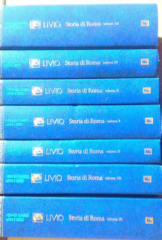 Storia di Roma dalla sua fondazione. Traduzione di Mario Scandola. …