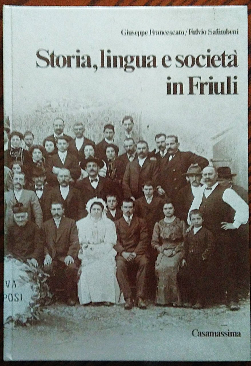 Storia, lingua e società in Friuli.