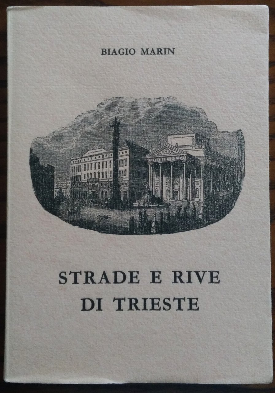 Strade e rive di Trieste.