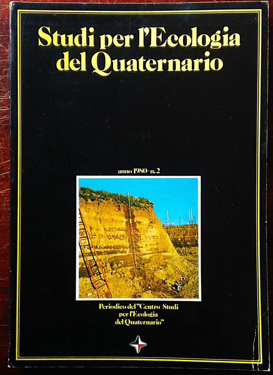Studi per l'Ecologia del Quaternario. A cura di Edoardo Borzatti …