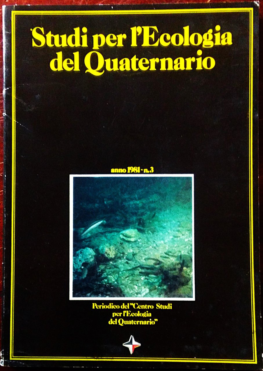 Studi per l'Ecologia del Quaternario. A cura di Edoardo Borzatti …