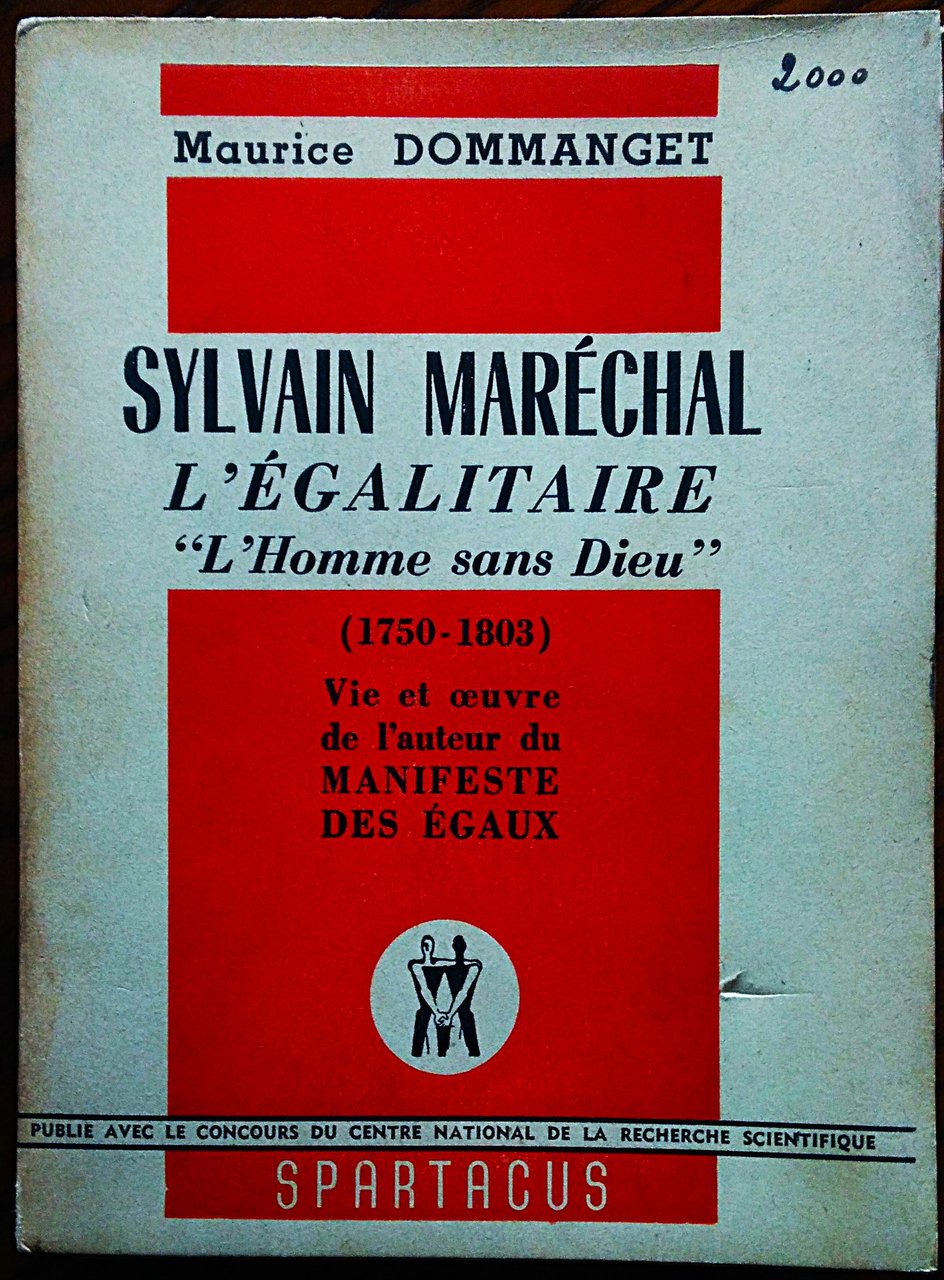 Sylvain Marechal. L'Egalitaire, "L'Homme Sans Dieu", Sa Vie-Son Oeuvre (1750-1803). | Immagine principale