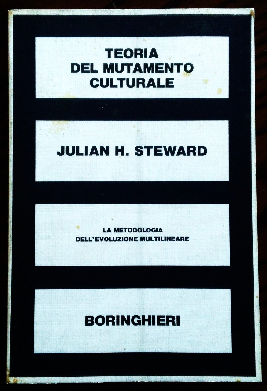Teoria del mutamento culturale. La metodologia dell'evoluzione multilineare.