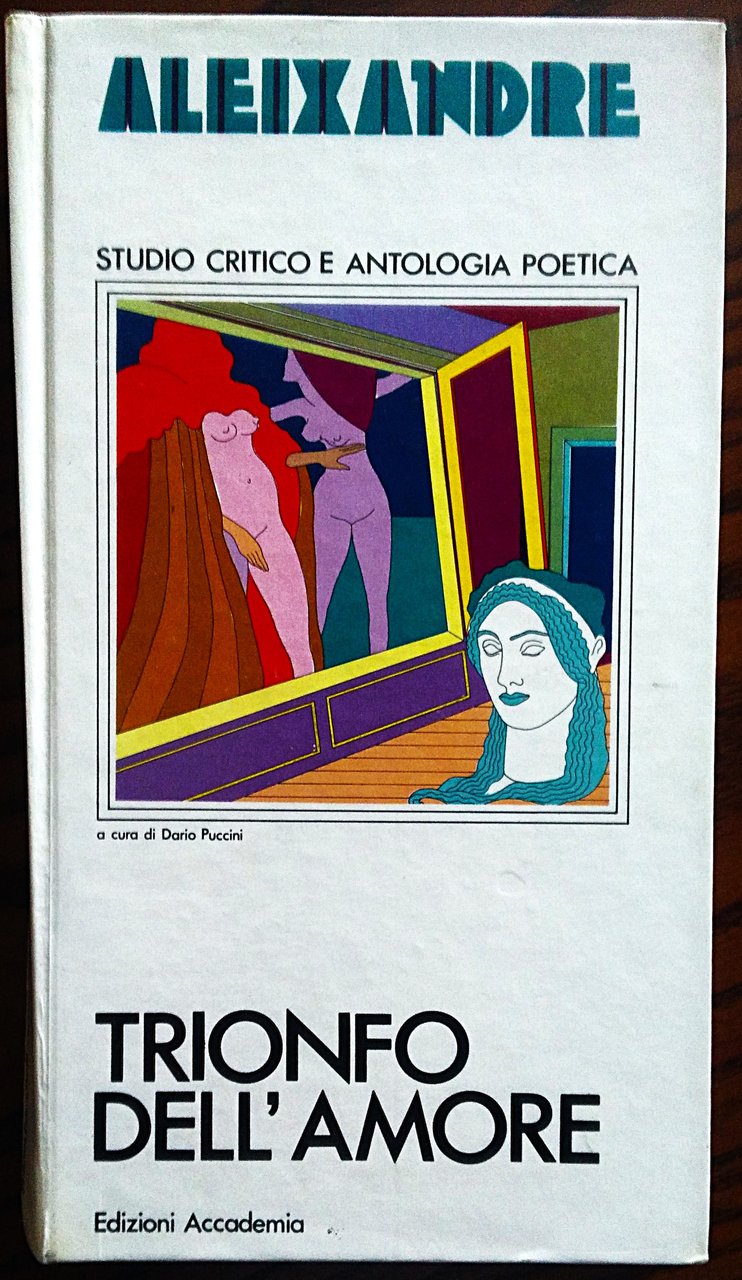 Trionfo dell'amore. A cura di Dario Puccini.