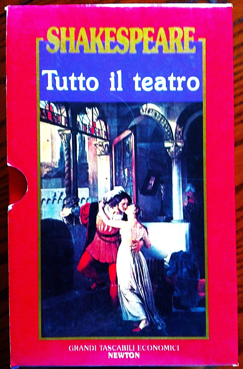 Tutto il teatro. Introduzione di Tommaso Pisanti.