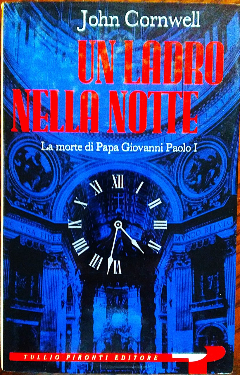 Un ladro nella notte. La morte di Papa Giovanni Paolo …