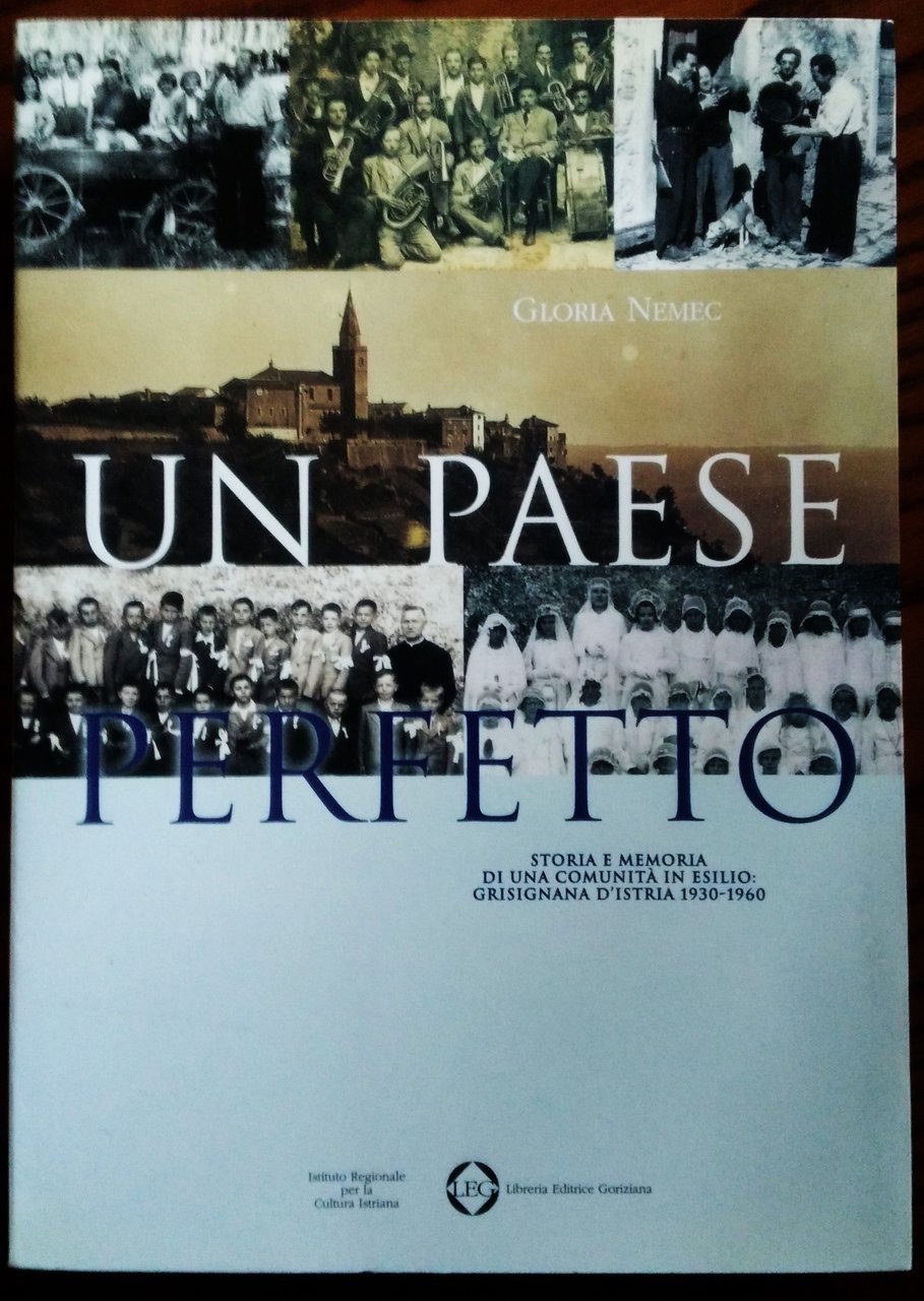 Un paese perfetto. Storia e memoria di una comunità in …