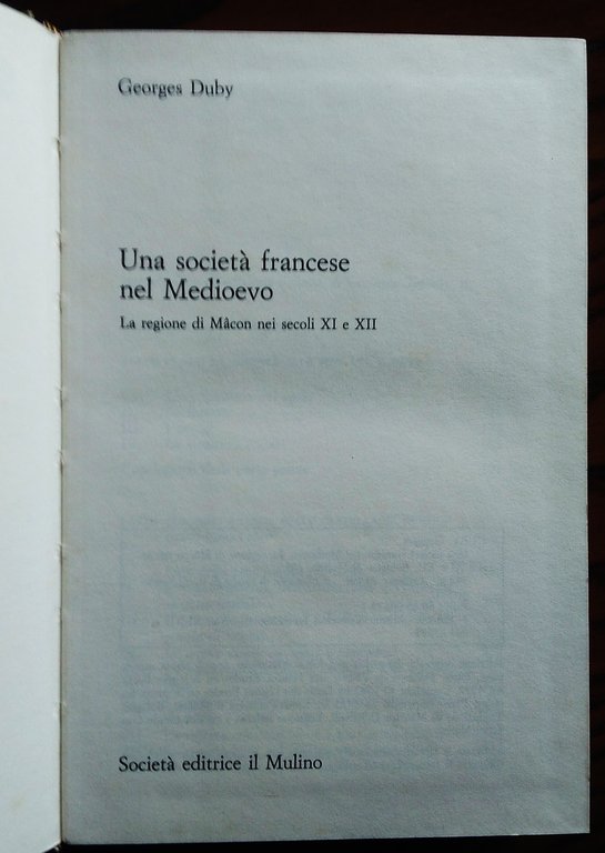 Una società francese nel Medioevo. La regione di Macon neisecoli …