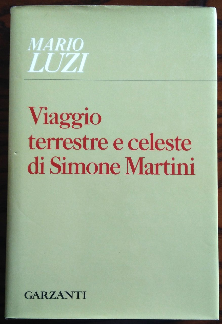 Viaggio terrestre e celeste di Simone Martini.