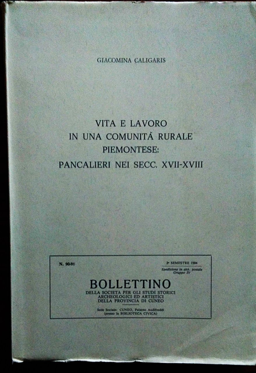 VITA E LAVORO IN UNA COMUNITA' RURALE PIEMONTESE: PANCALIERI NEI …