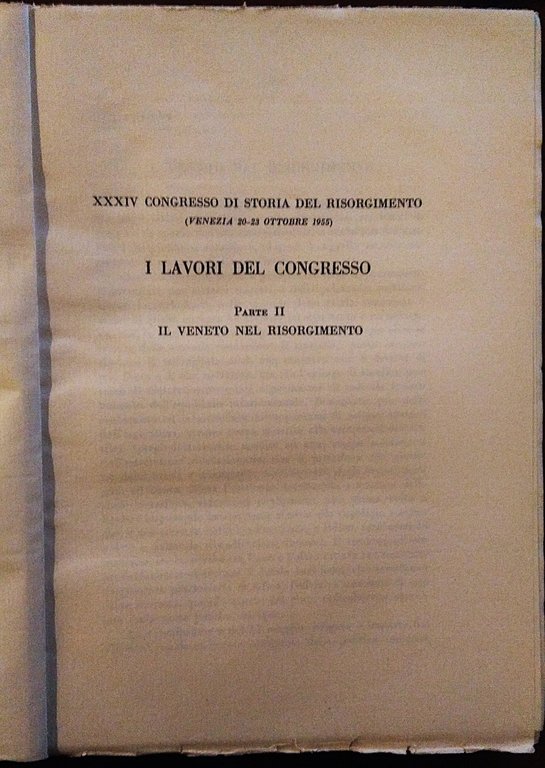 XXXIV Congresso di storia del Risorgimento (Venezia, 20-22 ottobre 1955). …
