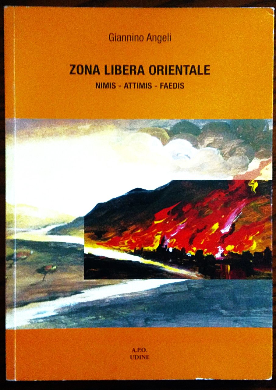 Zona libera orientale. Nimis - Attimis - Faedis.