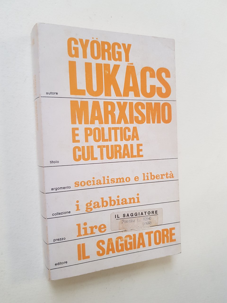 Marxismo e politica culturale.