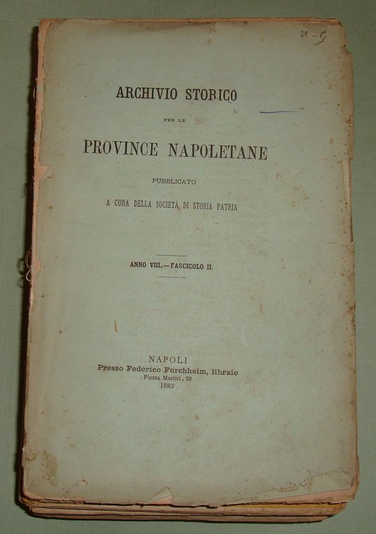 ARCHIVIO Storico per le Province Napoletane. 1876 - 1947