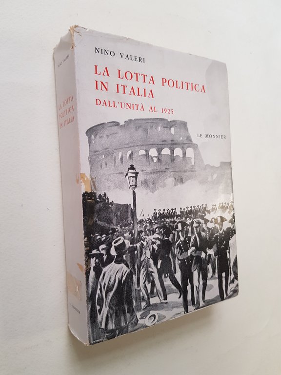 La lotta politica in Italia dall'unità al 1925.
