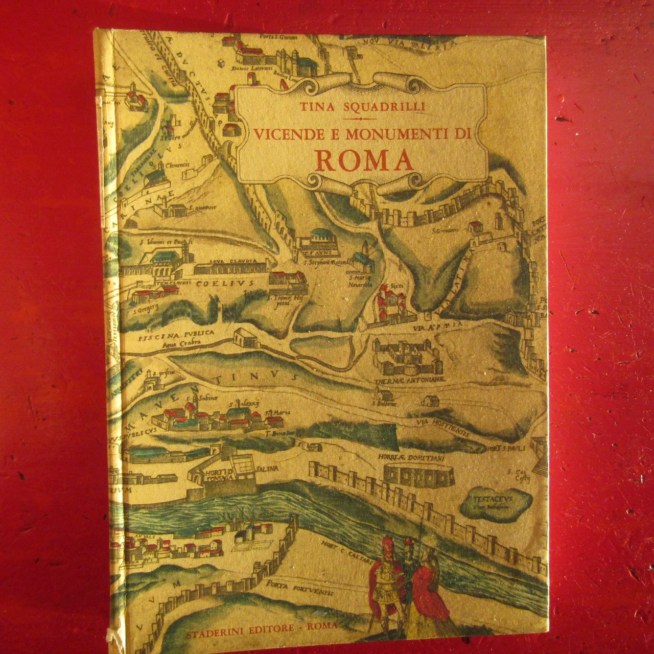 Vicende e monumenti di Roma