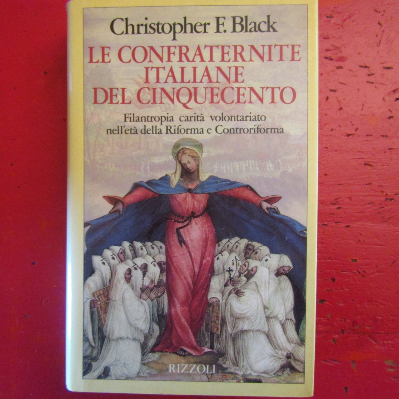 Le Confraternite Italiane del Cinquecento