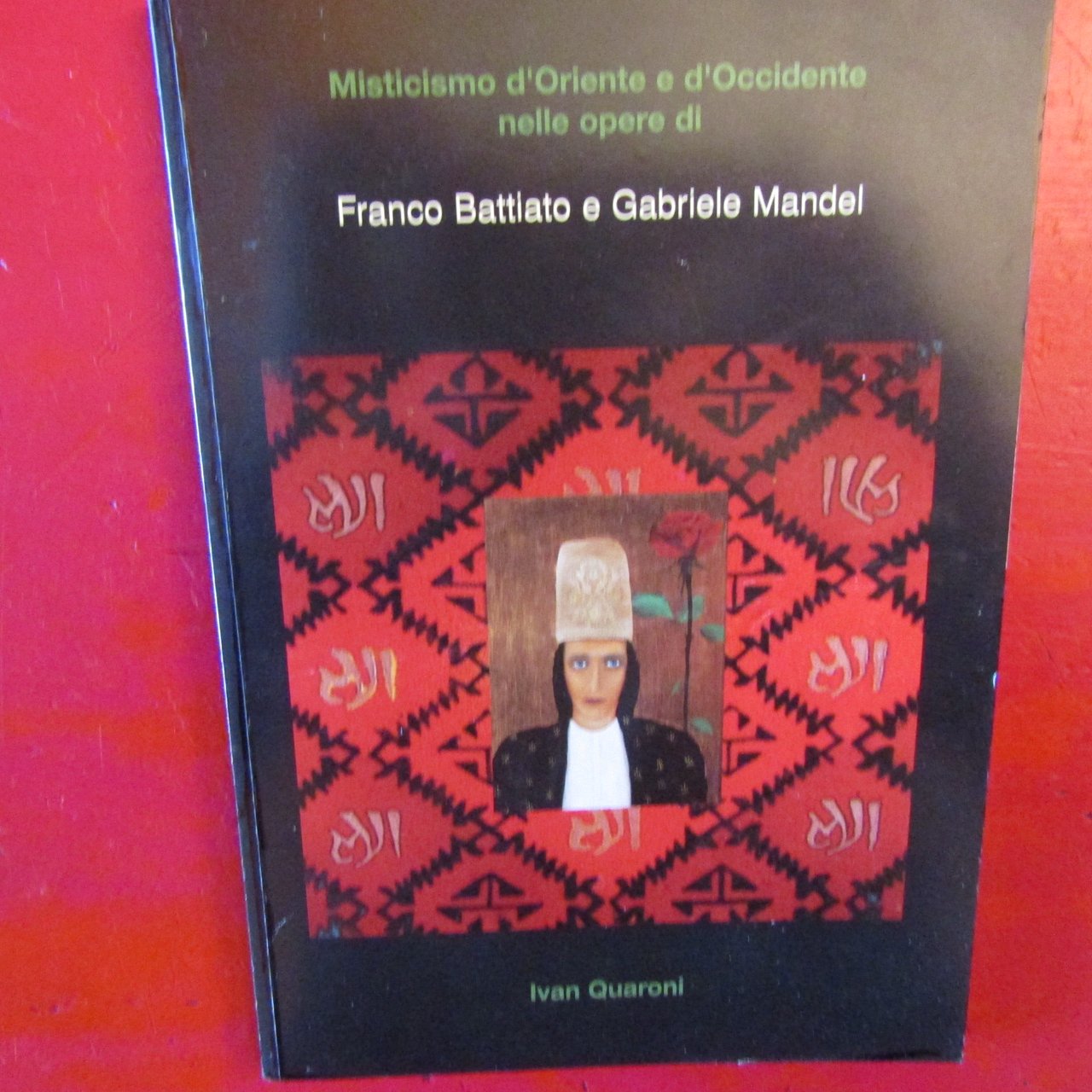 Misticismo d'Oriente e d'Occidente nelle opere di Franco Battiato e …