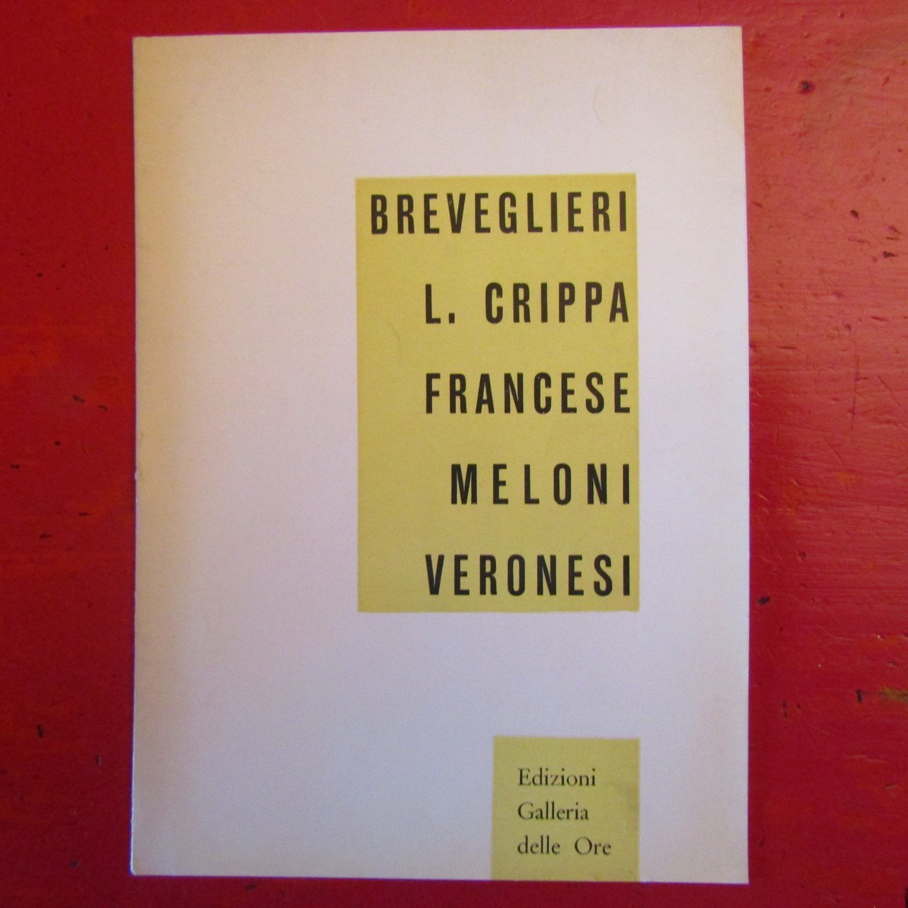 Breveglieri L. Crippa Francese Meloni Veronesi